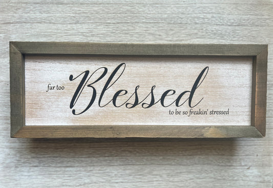 Wood Sign {Blessed}
